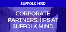 Suffolk Mind - Corporate Partnerships at Suffolk Mind